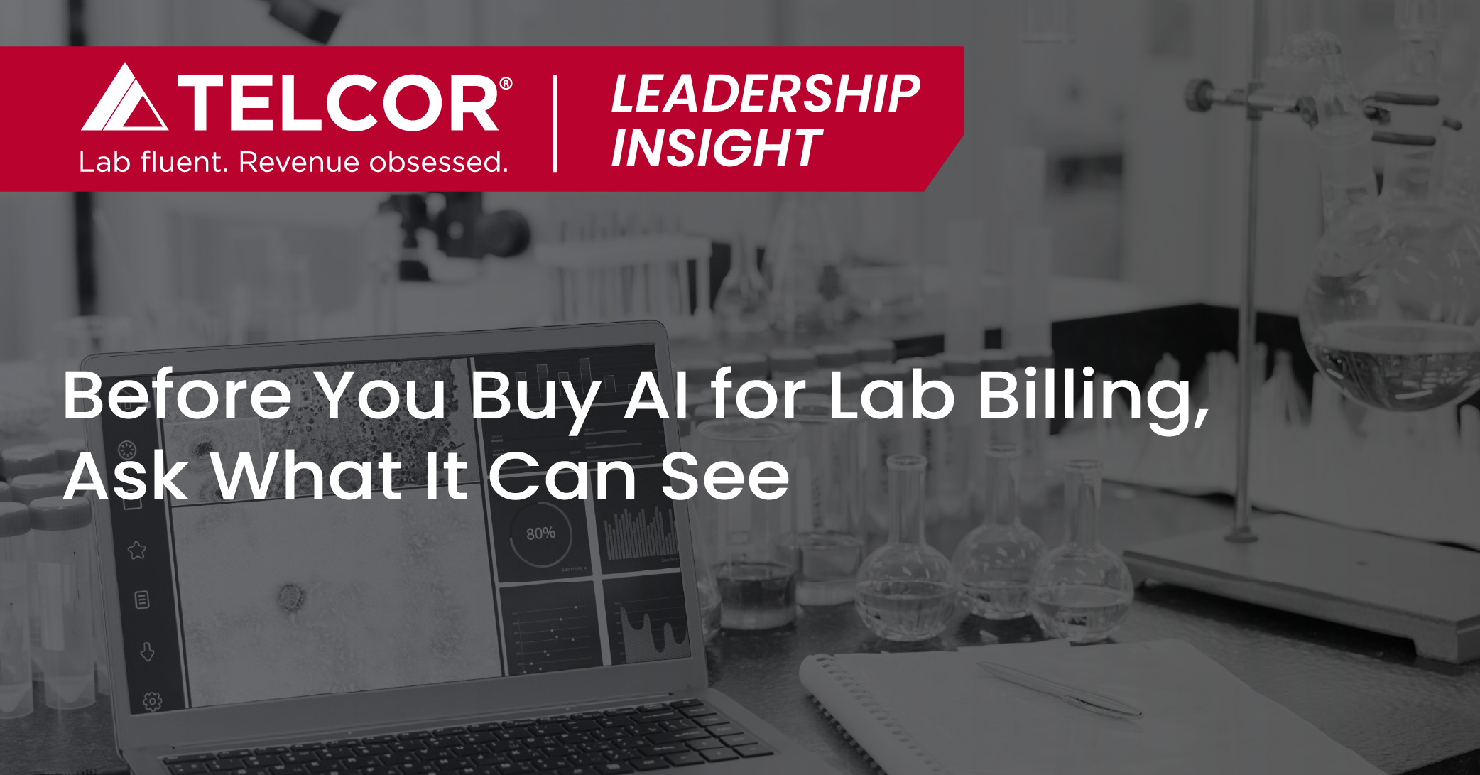 White Paper: Before You Buy AI for Lab Billing, Ask What it Can See