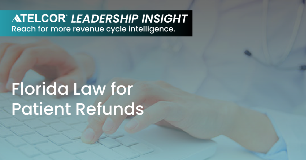 Florida Law for Patient Refunds
