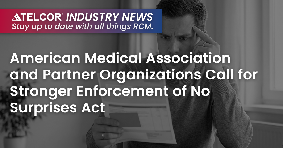 American Medical Association and Partner Organizations Call for Stronger Enforcement of No Surprises Act